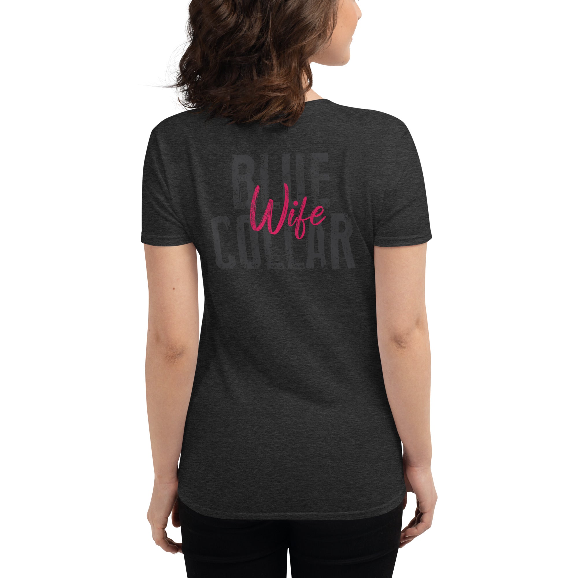 Blue Collar Wife I Women's short sleeve t-shirt