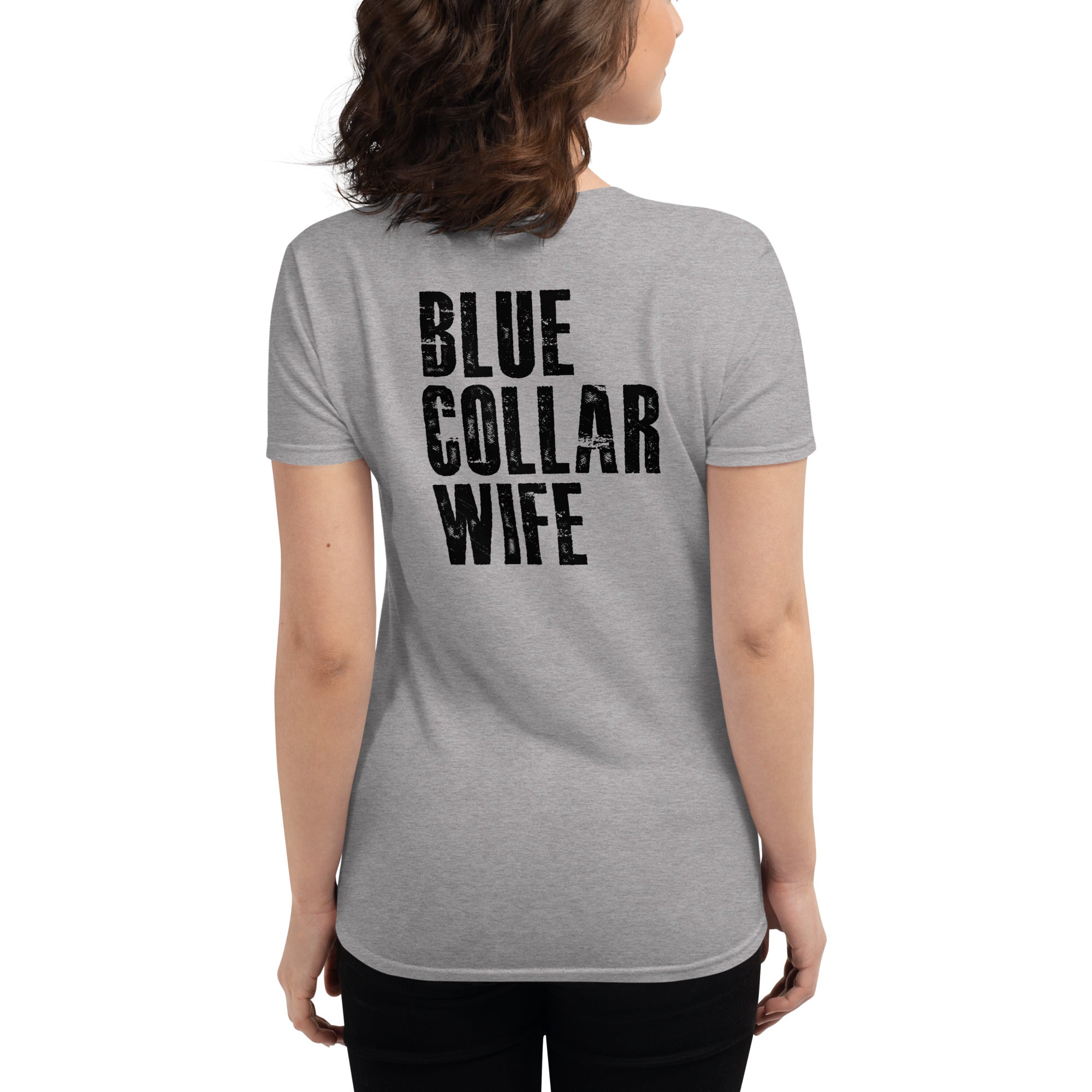 Blue Collar Wife I Women's short sleeve t-shirt