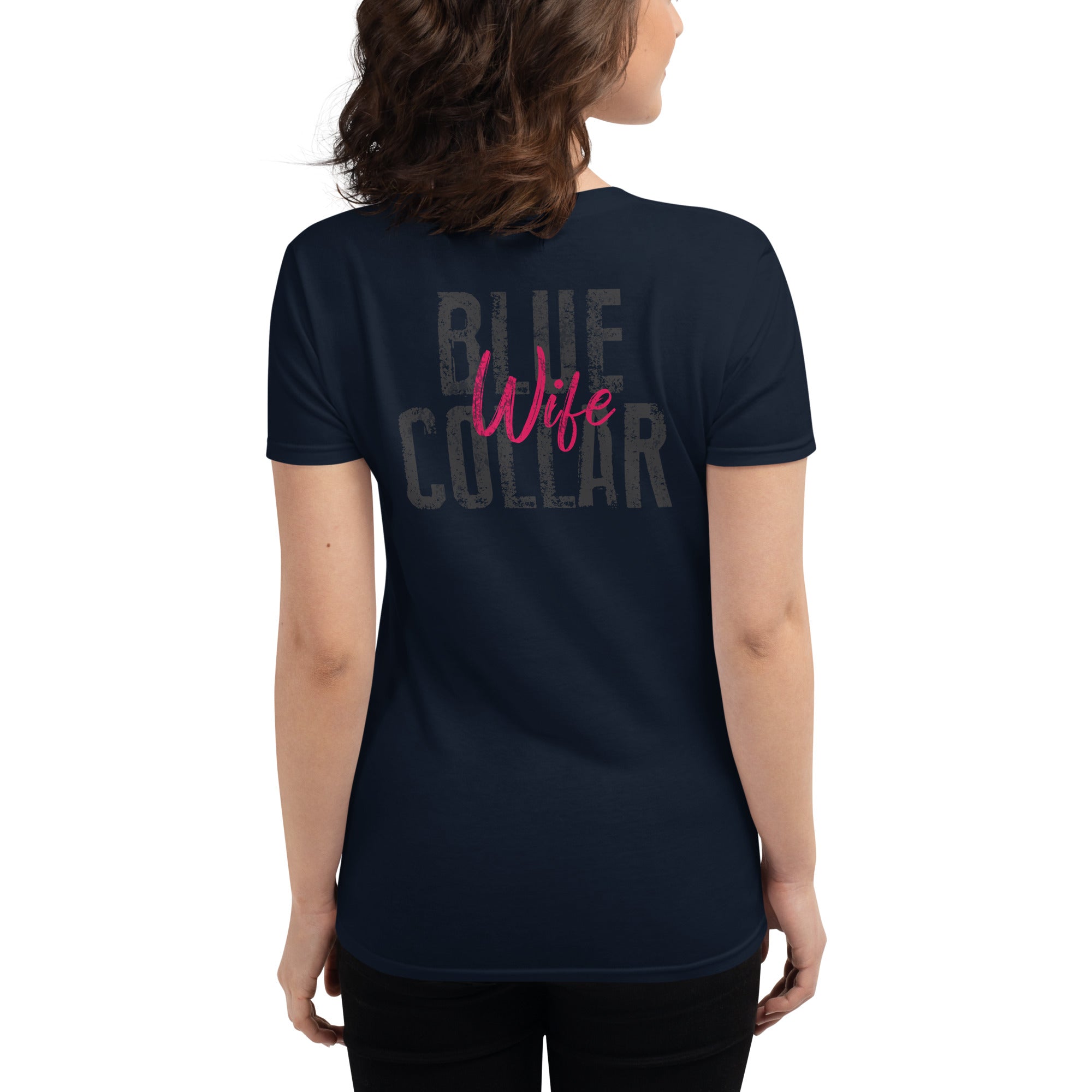 Blue Collar Wife I Women's short sleeve t-shirt