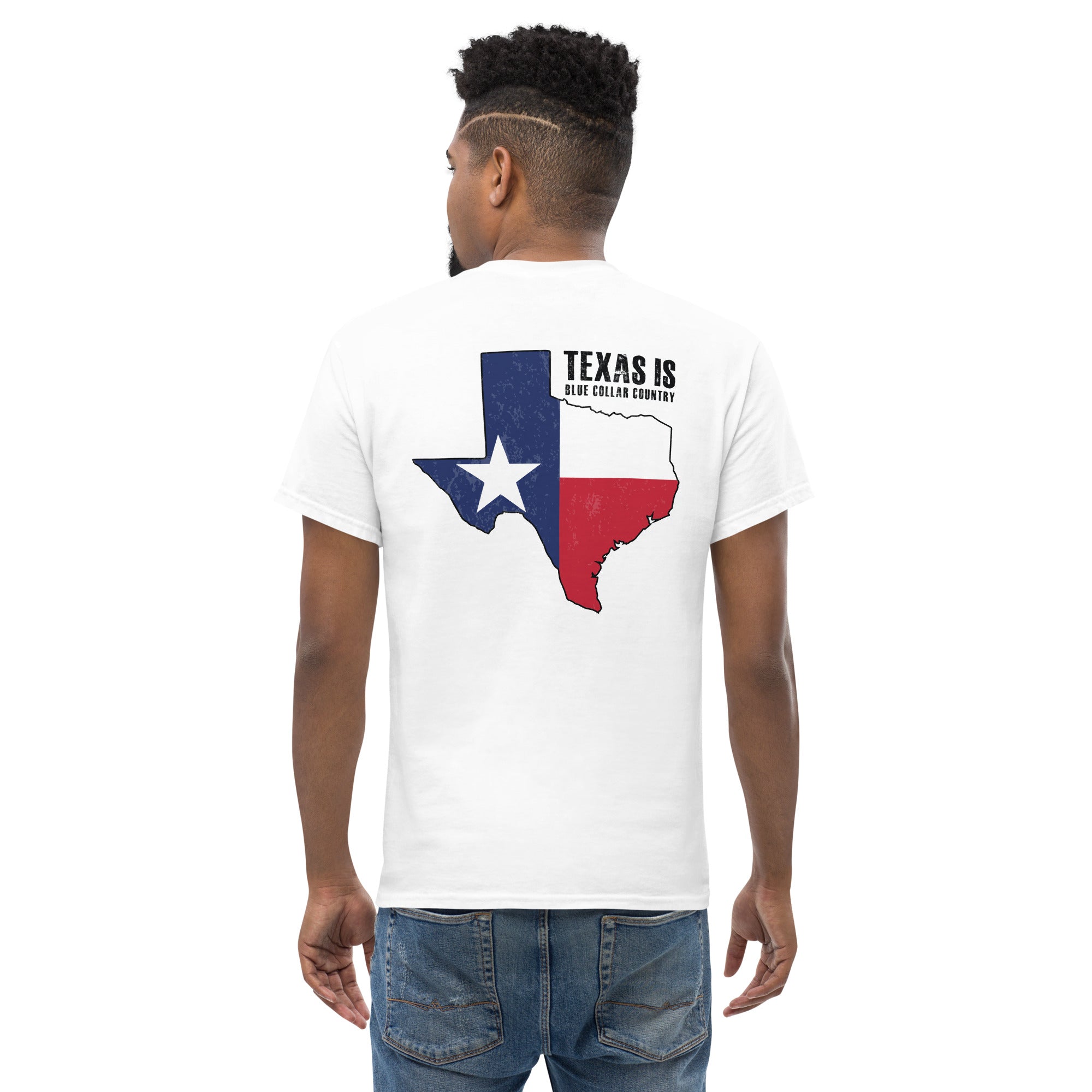 Texas is Blue Collar Country  I  Men's classic tee