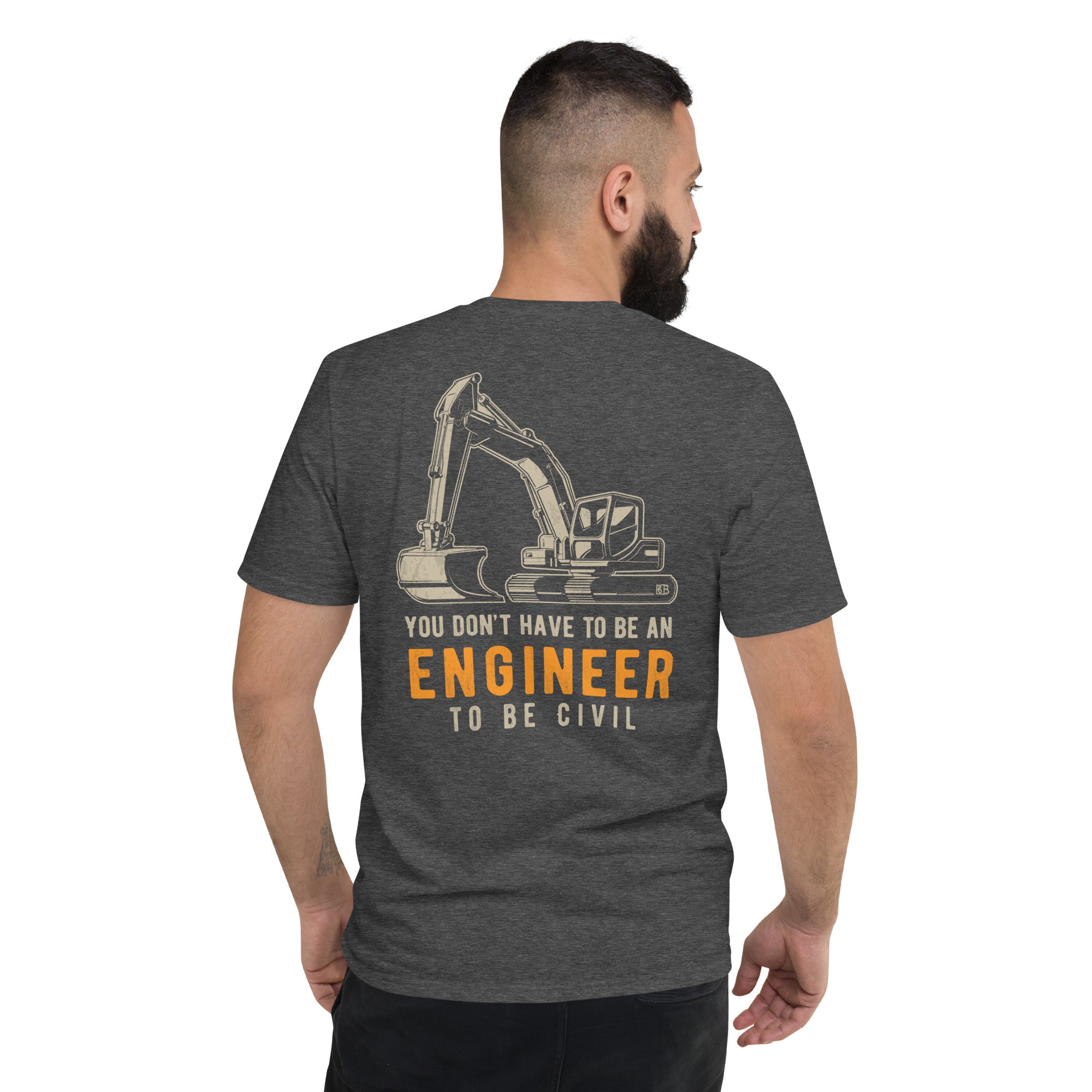 You don’t have to be an engineer to be Civil  I  Short-Sleeve T-Shirt
