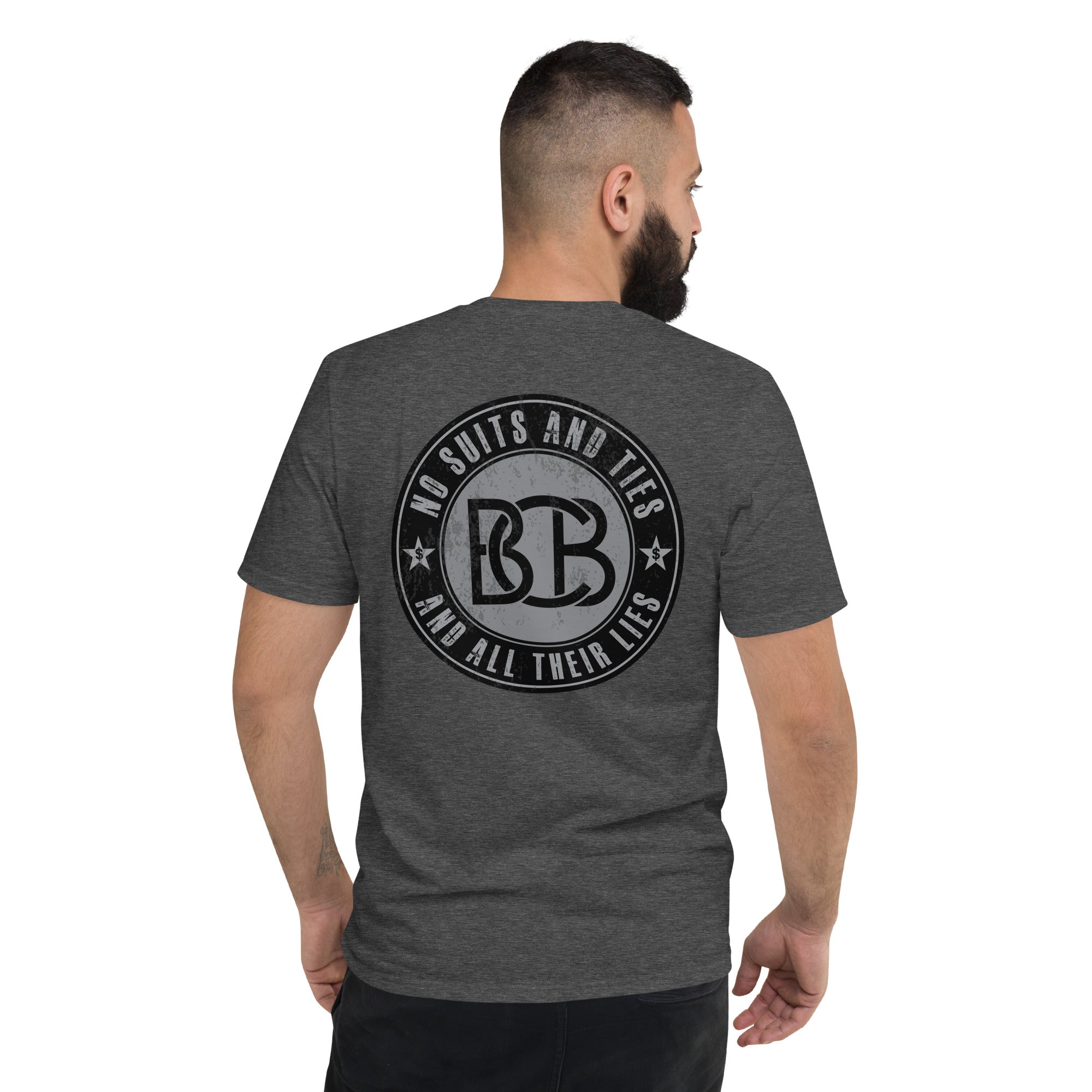 No Suits and Ties and All Their Lies  I  Short-Sleeve T-Shirt
