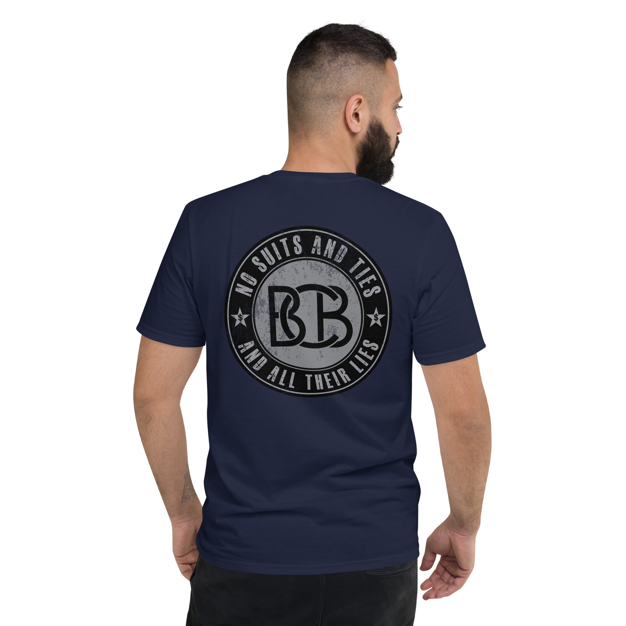 No Suits and Ties and All Their Lies  I  Short-Sleeve T-Shirt