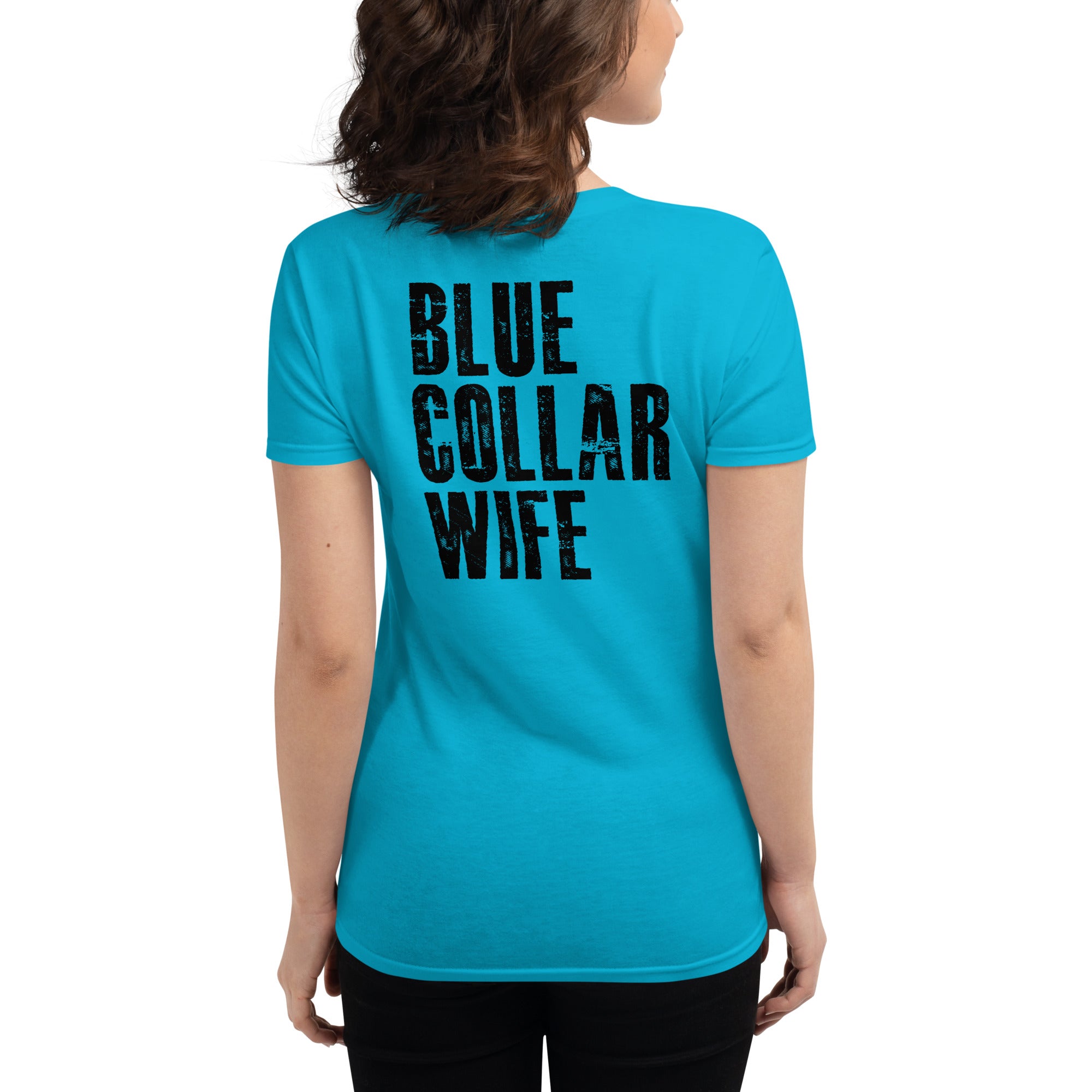 Blue Collar Wife  I  Women's short sleeve t-shirt