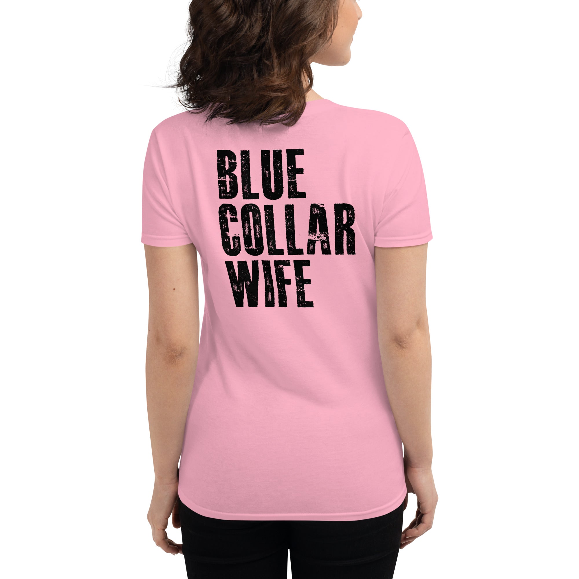 Blue Collar Wife  I  Women's short sleeve t-shirt