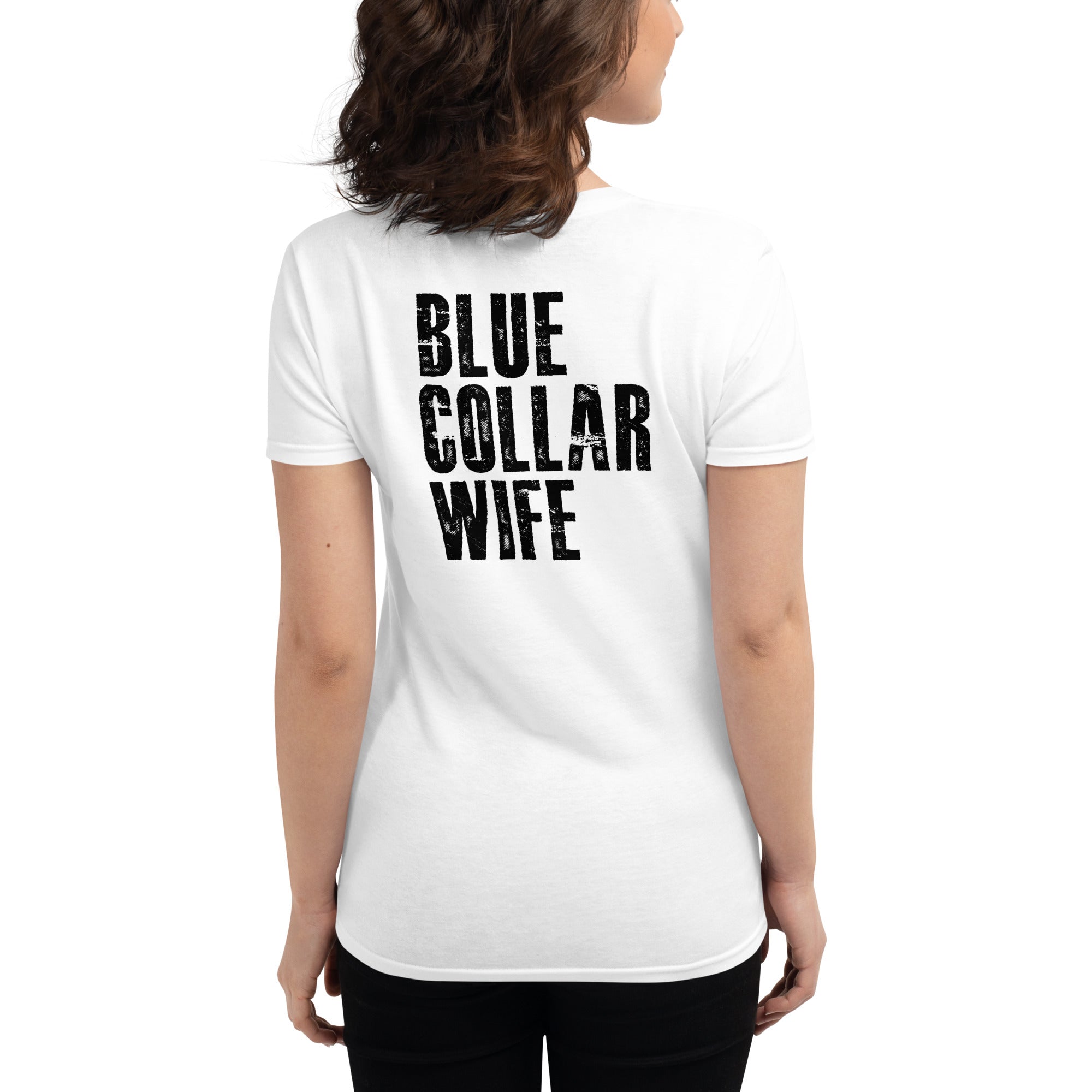 Blue Collar Wife  I  Women's short sleeve t-shirt