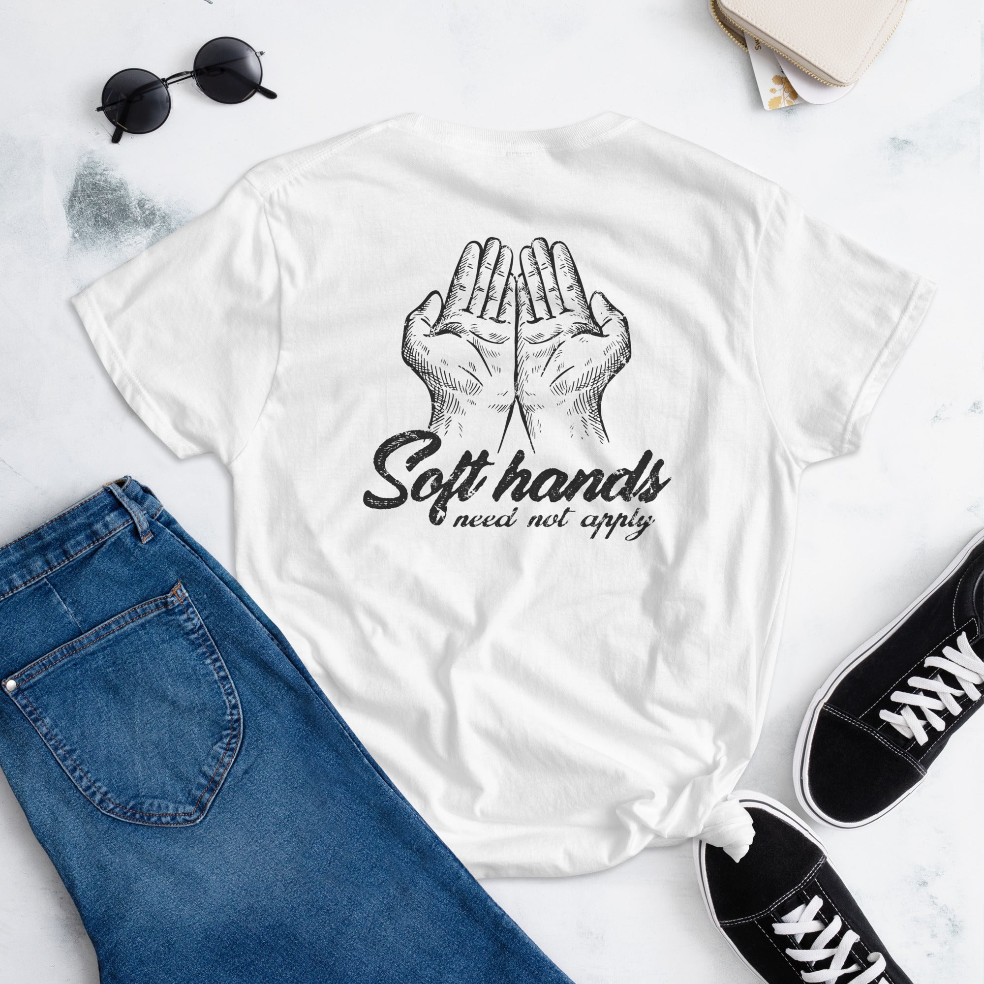 Soft hands need not apply  I  Women's short sleeve t-shirt